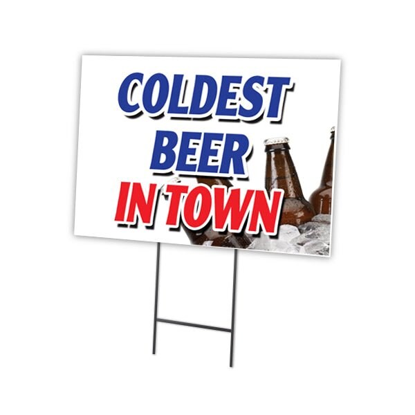 Signmission Coldest Beer In Town Yard Sign & Stake outdoor plastic coroplast window, C-1216 Coldest Beer In Town C-1216 Coldest Beer In Town - main